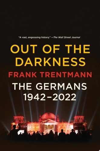 Out of the Darkness The Germans, 1942-2022