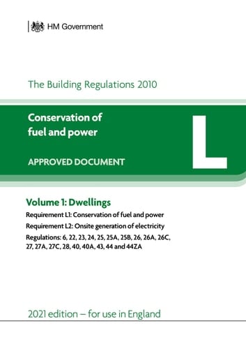 The Buildings Regulations 2010 Conservation of fuel and power. Dwellings
