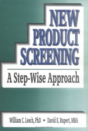 New Product Screening : A Step-Wise Approach