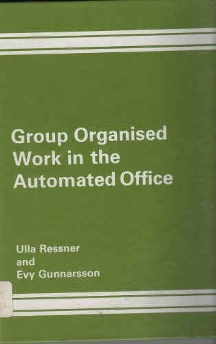 Group Organized Work in the Automated Office