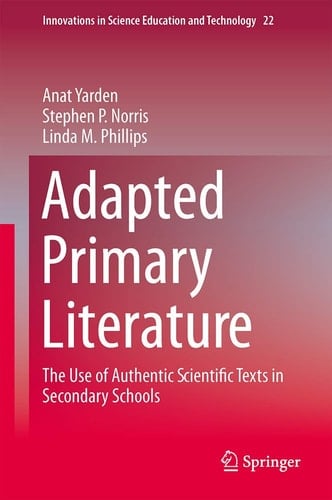 Adapted Primary Literature The Use of Authentic Scientific Texts in Secondary Schools