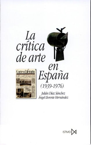 La crítica de arte en España (1939-1976)