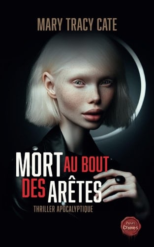 Mort au bout des Arêtes: thriller ésotérique (la Collection Petits Crimes) (French Edition)