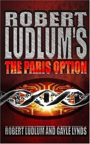 Robert Ludlum's The Paris Option - A Covert-one Novel