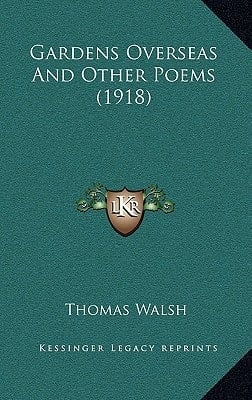 Gardens Overseas And Other Poems (1918)