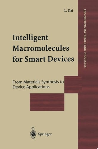 Intelligent Macromolecules for Smart Devices