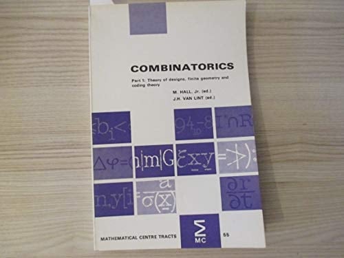 Combinatorics: Theory of designs, finite geometry, and coding theory