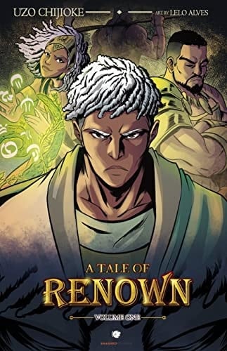 A Tale of Renown Volume One