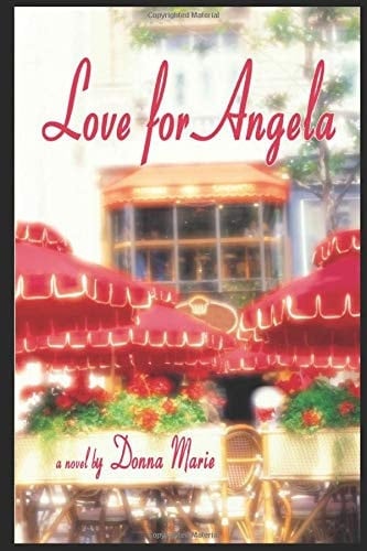 Love for Angela by Donna Marie