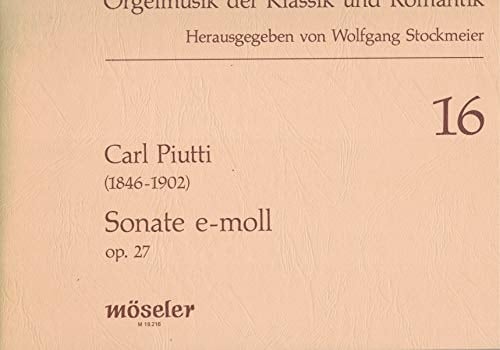 Sonata E minor: 16. op. 27. organ.