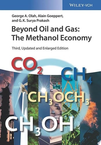 Beyond Oil and Gas The Methanol Economy