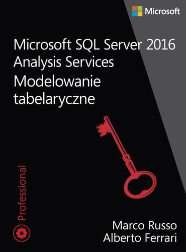 Microsoft SQL Server 2016 Analysis Services modelowanie tabelaryczne
