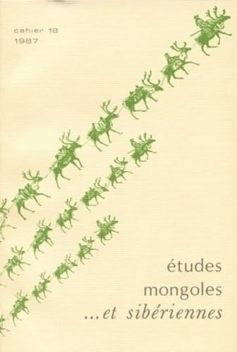 ETUDES MONGOLES ET SIBERIENNES N 18 1987