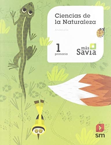 Ciencias de la naturaleza. 1 Primaria. Mas Savia. + Key concepts Andalucia