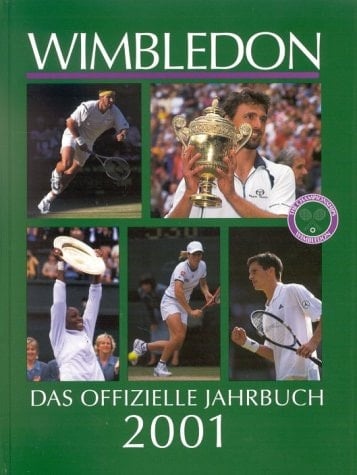 Wimbledon 2001. Das offizielle Jahrbuch.
