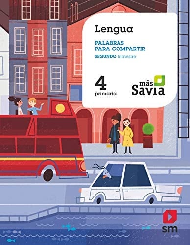 Lengua, 4 Primaria palabras para compartir : Más Savia