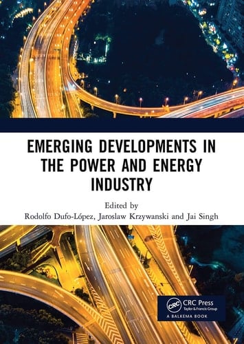 Emerging Developments in the Power and Energy Industry Proceedings of the 11th Asia-Pacific Power and Energy Engineering Conference (APPEEC 2019), April 19-21, 2019, Xiamen, China