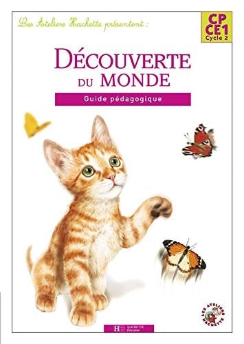 Découverte du monde CP-CE1, cycle 2 guide pédagogique