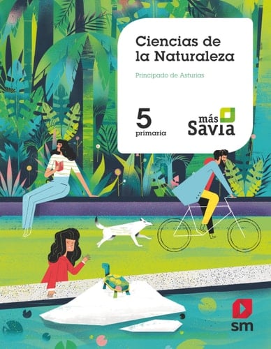 Ciencias de la naturaleza, 5 Primaria, Principado de Asturias Más Savia