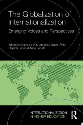 The Globalization of Internationalization Emerging Voices and Perspectives