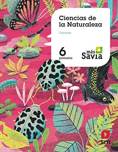 Ciencias de la naturaleza, 6 Primaria, Canarias Más Savia