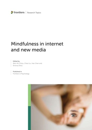 Mindfulness in Internet and New Media