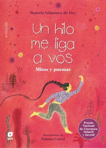 Un hilo me liga a vos mitos y poemas