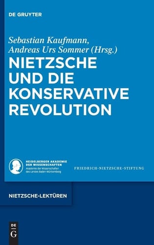 Nietzsche und die Konservative Revolution