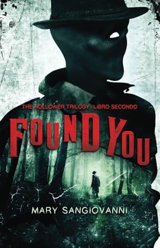 Found You (Edizione Italiana) (The Hollower Trilogy) (Italian Edition)