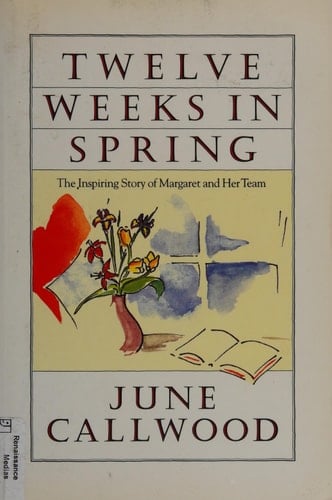 Twelve weeks in spring