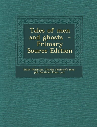 Tales of men and ghosts