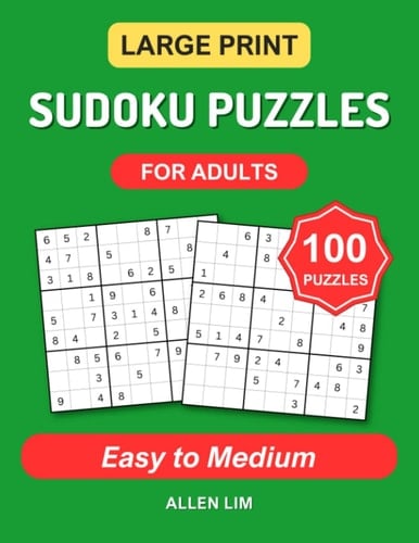 Large Print Sudoku Puzzle Book for Adults Easy to Medium: 100 Easy to Medium Sudoku Puzzles with Answers