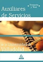 Auxiliares de servicios de la universidad de valladolid. Temario y test