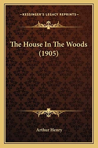 The House In The Woods (1905)