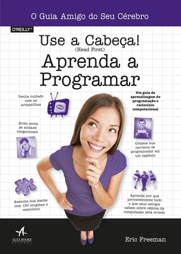 Use a Cabeça!: Aprenda a Programar