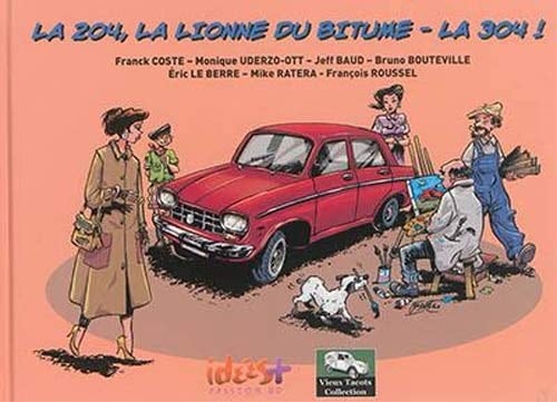 La 204, la lionne du bitume - La 304 !
