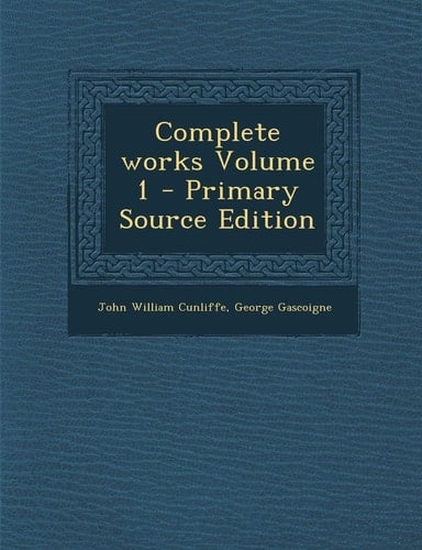 Complete works Volume 1
