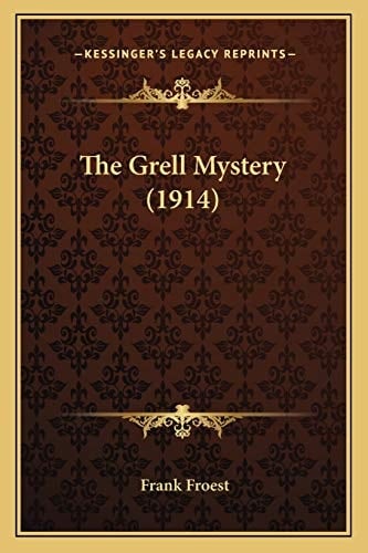 The Grell Mystery (1914)