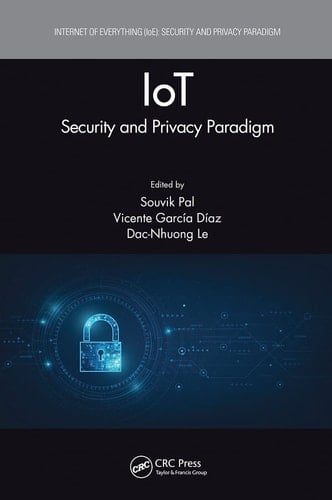 IoT Security and Privacy Paradigm