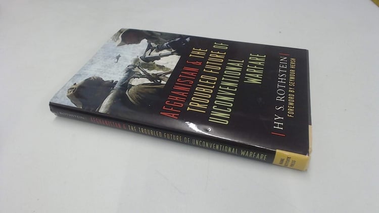 Afghanistan and the Troubled Future of Unconventional Warfare