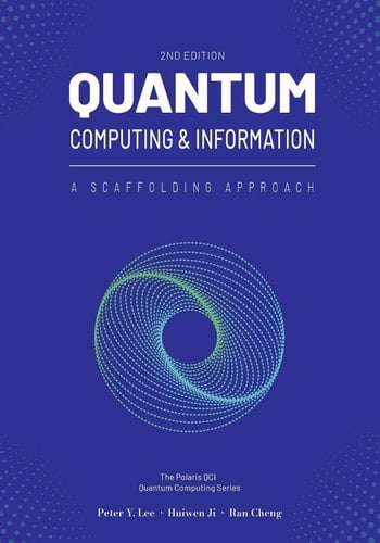 Quantum Computing and Information A Scaffolding Approach