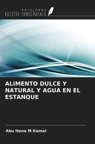 ALIMENTO DULCE Y NATURAL Y AGUA EN EL ESTANQUE
