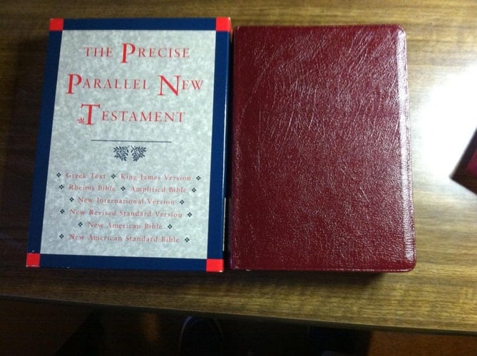The Precise Parallel New Testament: Greek Text / King James Version / Rheims Bible / Amplified Bible / New International Version / New Revised ... American Bible / New American Standard Bible