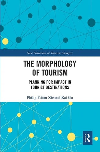 The Morphology of Tourism Planning for Impact in Tourist Destinations