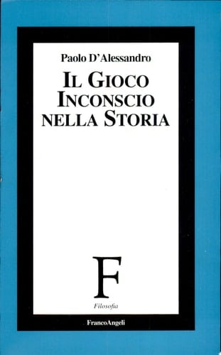 Il gioco inconscio nella storia