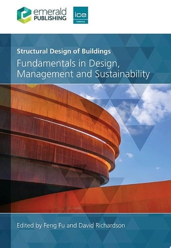 Structural Design of Buildings Fundamentals in Design, Management and Sustainability