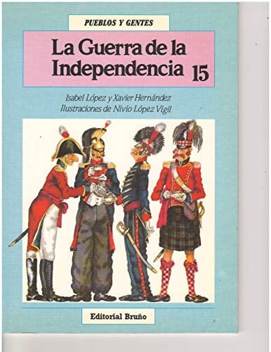 La Guerra de la Independencia