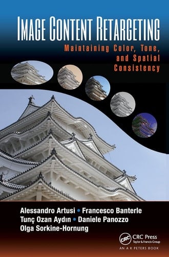 Image Content Retargeting Maintaining Color, Tone, and Spatial Consistency