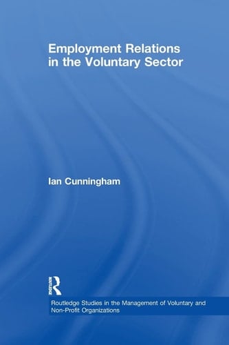 Employment Relations in the Voluntary Sector Struggling to Care