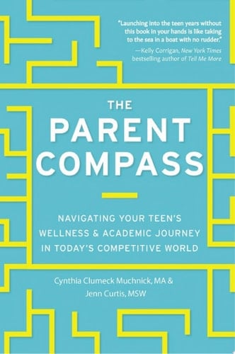 The Parent Compass Navigating Your Teen's Wellness and Academic Journey in Today's Competitive World